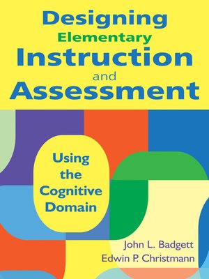 cover image of Designing Elementary Instruction and Assessment